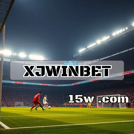 xjwinbet: Descubra as Melhores Opções de Depósito e Jogabilidade